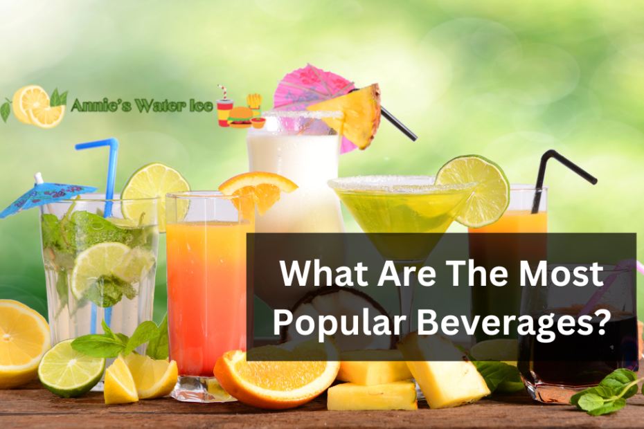 What Are The Most Popular Beverages?
